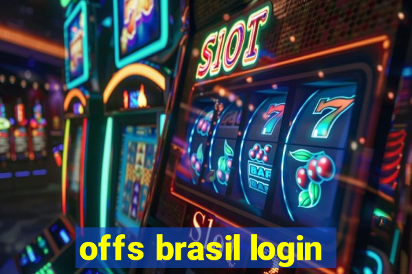 offs brasil login